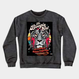 The Boogie Cat, lets sing & dance together (lion) Crewneck Sweatshirt